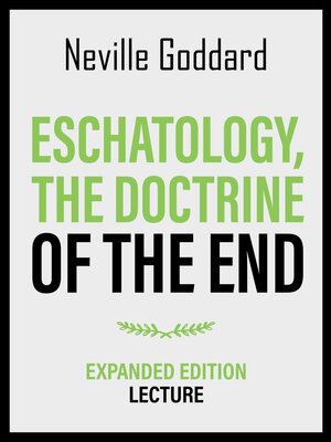 cover image of Eschatology--The Doctrine of the End--Expanded Edition Lecture